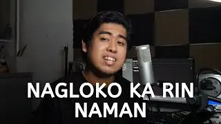 Nagloko ka rin naman x Karma MASHUP | Cover by Neil Enriquez