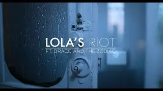 LOLA'S RIOT - On My Own (ft. Draco and the Zodiac) [Official Music Video]