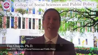 A Message from Tim Chapin, Dean of FSU's College of Social Sciences & Public Policy