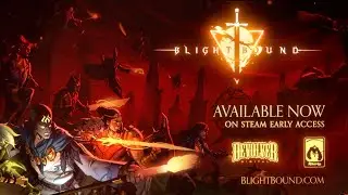 Blightbound - Now in Steam Early Access
