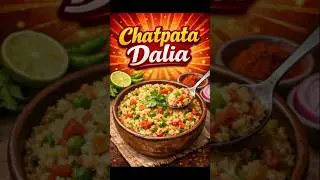 Chatpata Vegetable Dalia | Quick Dinner Recipe | Healthy Food #shorts #shortvideo #shortsfeed