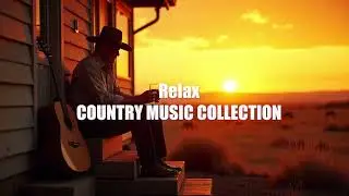 Relax COUNTRY MUSIC COLLECTION