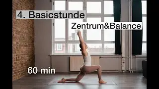 4. Yoga Basic Stunde. Zentrum&Balance. 60 min