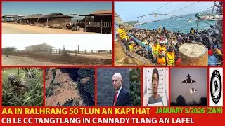 January 5 Zan - Hakha Pengih Bomb An Thlak Miah 3 An Thi. CB Le CC In Cannedy Tlang An Lafel.