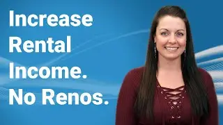 Increase Your Rental Income - Without Renovations