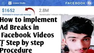How to implement Ad Breaks in Facebook Videos | Step by step Procedure || The world of Information