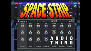 Space Strip - Six Module Multi-Effect Channel Strip by Audio Thing - Demo for the iPad with Drambo