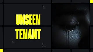 The Unseen Tenant | Short Horror Story