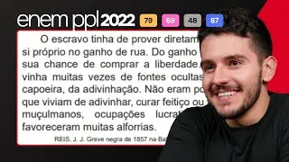 ENEM PPL 2022 - O escravo tinha de prover diretamente ao senhor e a si próprio no ganho de rua.