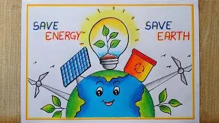 Save Energy Save Earth Poster drawing easy| Energy Conservation Day Poster drawing