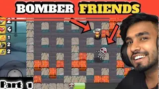 Bomber Friends first Game Play | Iike For Android | JAMBOLA ARMY 