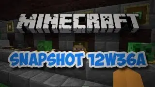 Update - Minecraft Snapshot 12w36 A [1.4 Update]