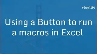 Using a Button to run a macros in Excel | Excel VBA Macros Hindi
