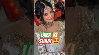 Pakistani Drama Actress Laiba Khan Wedding