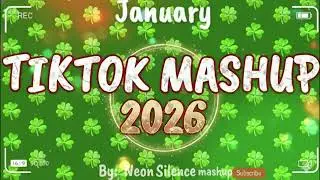 Tiktok Mashup January 2026 (Not Clean)