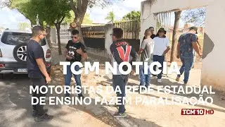 TCM Notícia - Motoristas da Rede Estadual de Ensino fazem paralisação