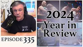 2024 Year in Review (Best Fight, Best Fighter, etc.) | McGregor vs Paul | New Co-Host Teddy III