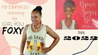 My Izzy&Liv July 2022  Brown Sugar Box Unboxing