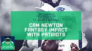 Cam Newton Fantasy Football Outlook 2020 + Overall Impact on Patriots Offense