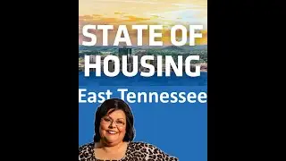 East Tennessee Real Estate Housing Report | Market Trends & Insights for 2025