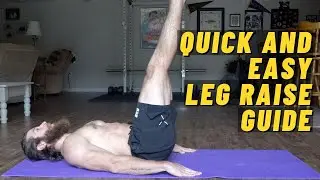 LEG RAISE GUIDE | How To, Tips, Benefits