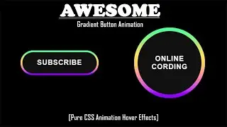 Pure CSS Animated Gradient Button using HTML and CSS