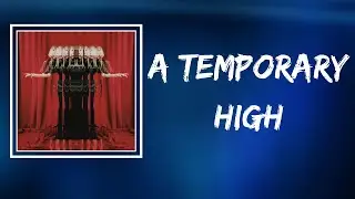 AURORA - A Temporary High (Lyrics)