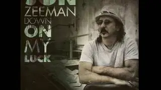 Jon Zeeman - Down On My Luck