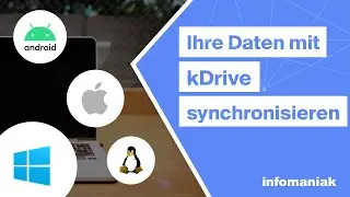 Die App kDrive installieren und Ihre Dokumente auf Ihren Ger&auml;ten synchronisieren