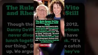 Why Did Danny DeVito and Rhea Perlman Never Divorce?