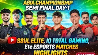 Asia Championship Semi Final Day-1 🏆| Top Esports Highlights😱Tg& S8UL ELITE & Rnx etc. 