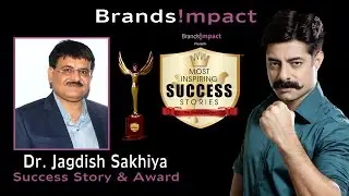 Brands Impact || Times Now Coverage || Dr Jagdish Sakhiya's Success Story