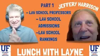 Lunch with Layne: Professor Jeffrey Harrison (Ep. 6.1)