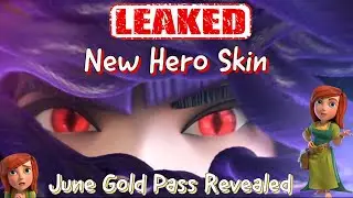 Leaked !!!!! | New Hero Skin Revealed | Clash of Clans June Gold Pass Rewards