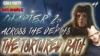 The Tortured Path - Chapter 2: Across the Depths - Call of Duty WW2 : Zombies | DLC 3| Solo