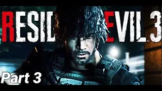 RESIDENT EVIL 3 REMAKE Walkthrough Gameplay Part 3 - CARLOS OLIVEIRA (RE3 NEMESIS)