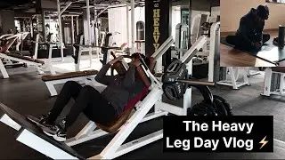 Vlog 3, The Leg Day ⚡️