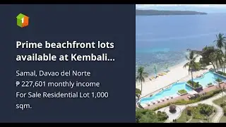 Prime beachfront lots available at Kembali Coast, Samal Island