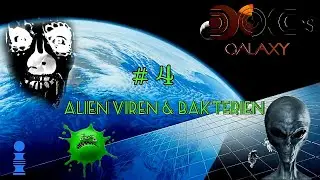 Doc's Galaxy Folge #4 Alien Viren & Bakterien