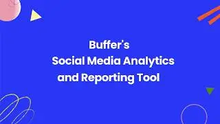 Buffer Analyze: Buffer&rsquo;s Social Media Analytics and Reporting Tool