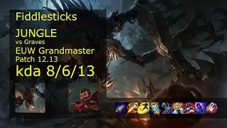 Fiddlesticks vs Graves Jungle - EUW 8/6/13 Patch 12.13 Gameplay