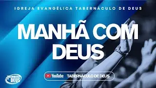 MANHÃ COM DEUS * 25/12/25 * MENSAGEM DE NATAL * APÓSTOLO CARLOS  * PASTOR JAIR * TABERNÁCULO DE DEUS