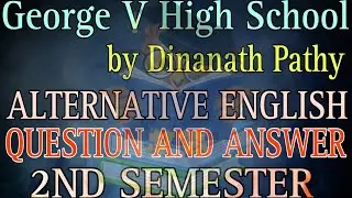 George V High School Question Answer DiscussionAlternativeEnglish AECC2#alternativeenglish @UGCCT