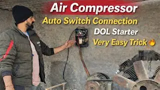 Auto Cut Switch Connection with DOL Starter | Industrial Compressor
