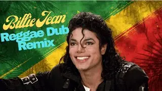 Michael Jackson &ndash; Billie Jean (Reggae Dub Remix) | ZionGrooves