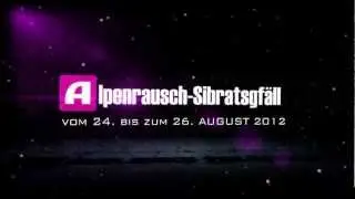 Alpenrausch Sibratsgf&auml;ll 24. - 26. August 2012