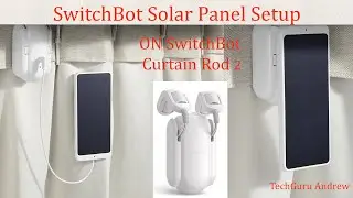 SwitchBot Solar Panel Setup ON SwitchBot Rod 2