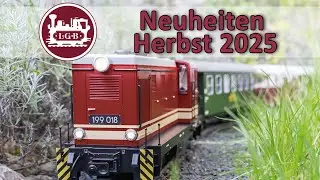 LGB Modellbahn Neuheiten Herbst 2025 | Spur G