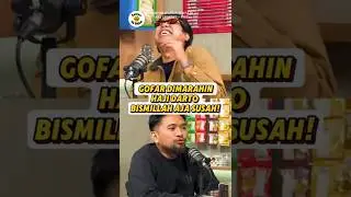 GOFAR DIMARAHIN HAJI DARTO BISMILLAH AJA SUSAH!