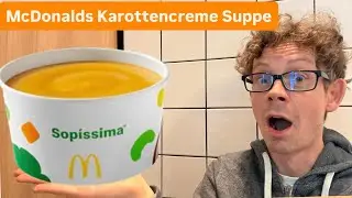 McDonalds Karottencreme Suppe aus Portugal im Test!